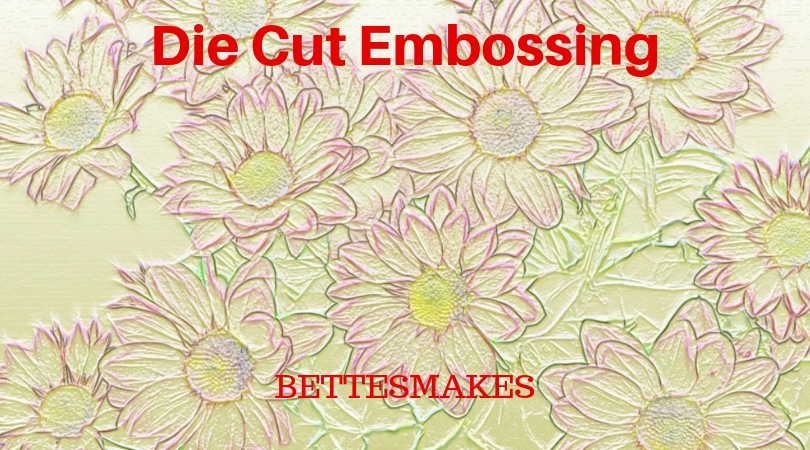 Die Cut Embossing Technique
