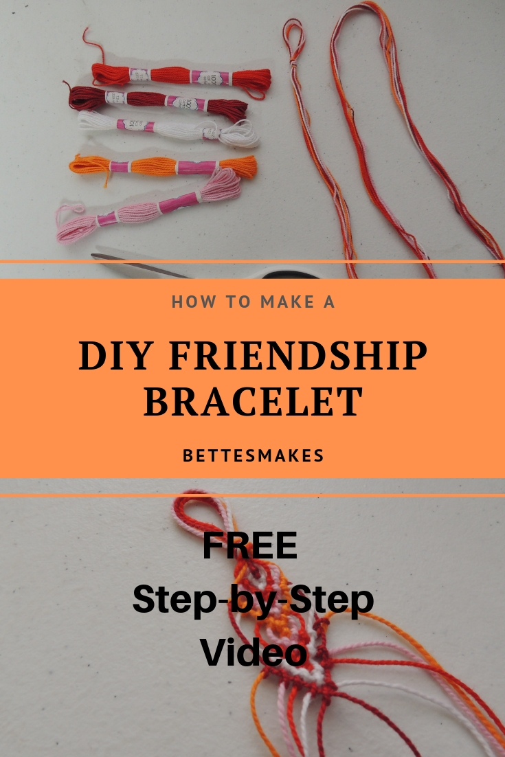 DIY Friendship Bracelet  Bettes Makes