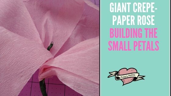 Giant Crepe-Paper Rose Building the Small Petals