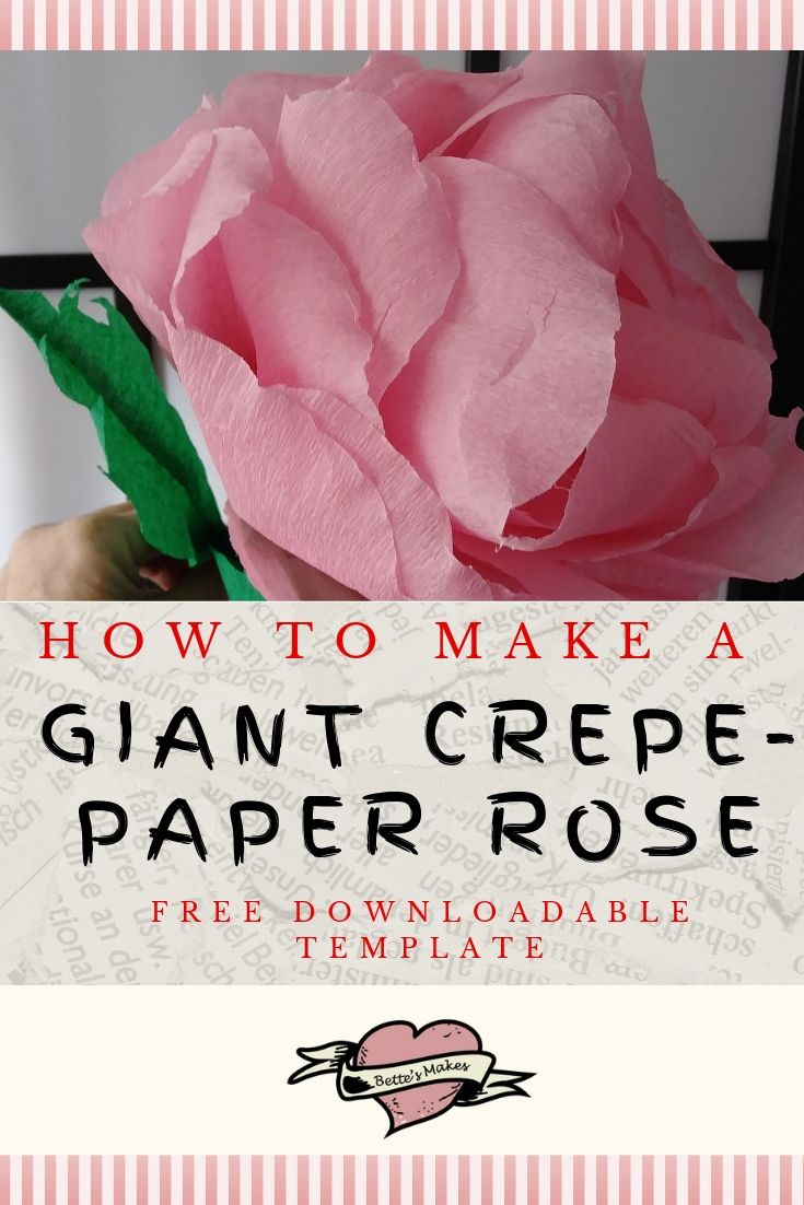 How to Make a Giant CrepePaper Rose Bettes Makes