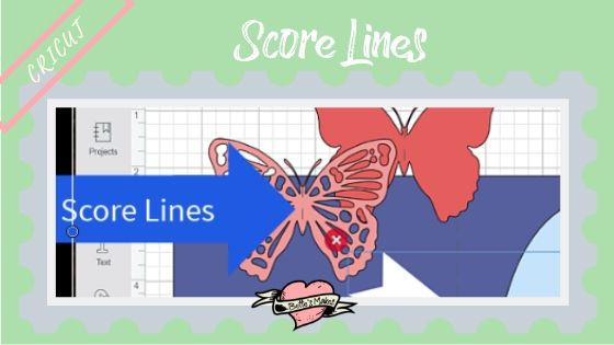 Cricut Cutting Machine and Design Space showing Score lines - Bettesmakes.com