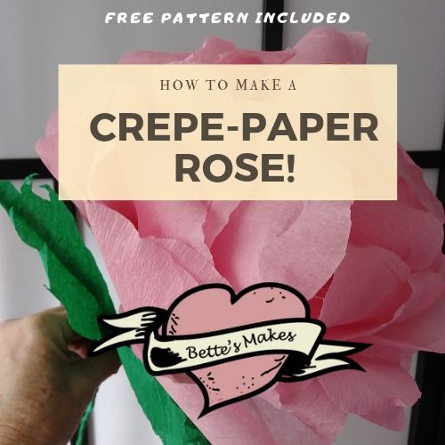 How to Make a Giant Crepe-Paper Rose - BettesMakes