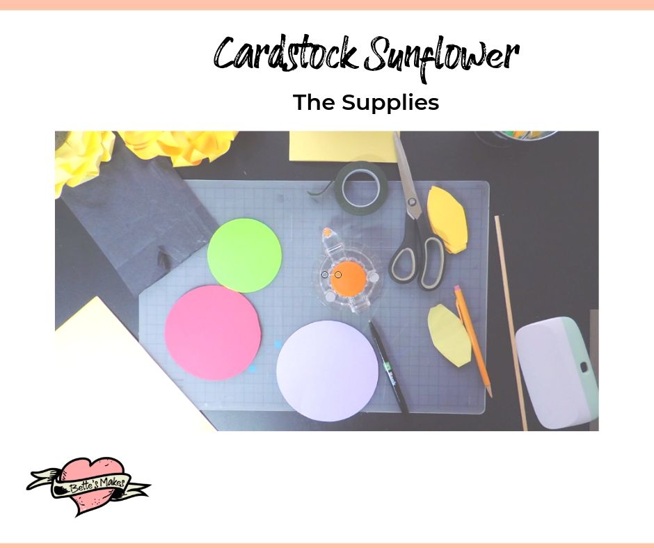 Cardstock Sunflower supplies - BettesMakes.com