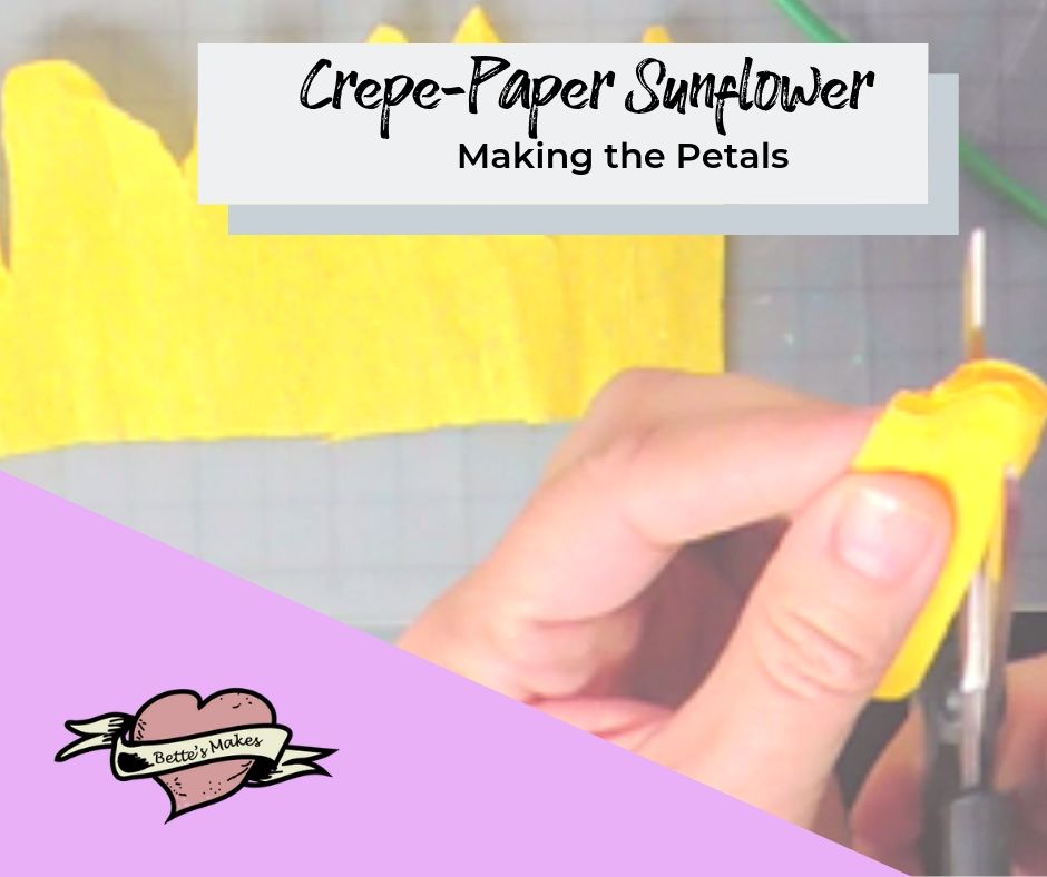 Crepe-paper Sunflower - Making hte petals - BettesMakes.com
