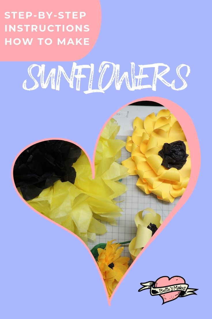 How to Make Sunflowers - BettesMakes.com