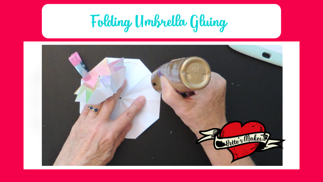 Folding Umbrellas - Gluing - BettesMakes.com