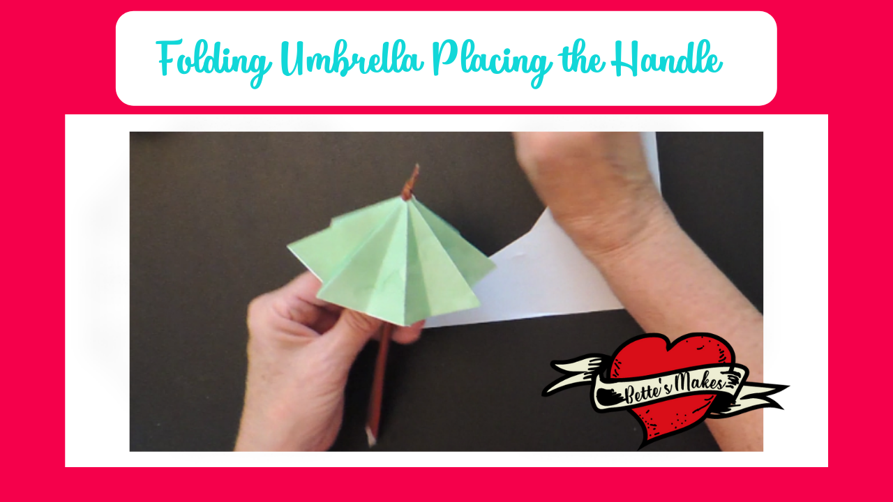 Folding Umbrellas - Placing the Handle - BettesMakes.com