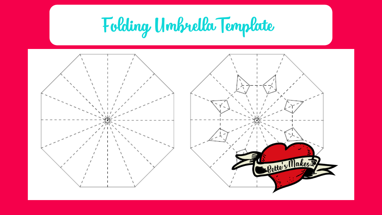 Folding Umbrella Template - BettesMakes.com