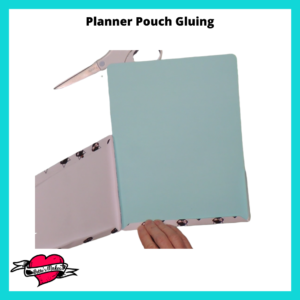 Planner Pouch Gluing