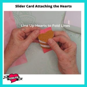 Slider Card Attaching the Hearts