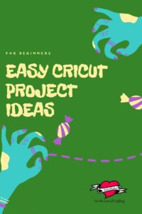 Easy Cricut Project Ideas for Beginners - PG