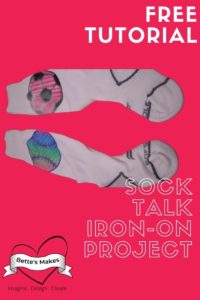 Sock Talk: How to Make Cricut Infusible Ink Socks